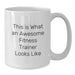 Fitness Trainer Humor Gifts from Friends for White Coffee Mug Graduation Unique Gifts - Additional