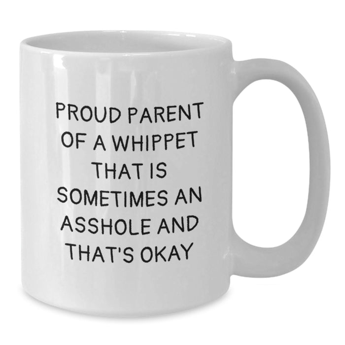 Whippet Dog Lover Gifts for Christmas from Family - Proud Parent Quotes, Funny White Coffee Mug, 11oz or 15oz Ceramic, Microwave and Dishwasher Safe - Additional