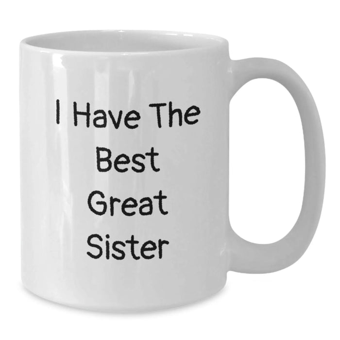 Christmas Unique Gifts for Sister, Funny Sister Quote White Coffee Mug, Sister Gifts from Women - Additional