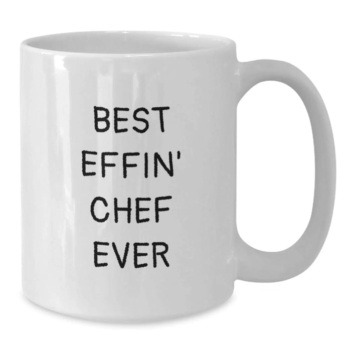 Funny Chef Gifts from Friends Unique White Coffee Mug - Best Effin' Chef Ever Motivational Mug for Men Women Coworkers Family - Additional