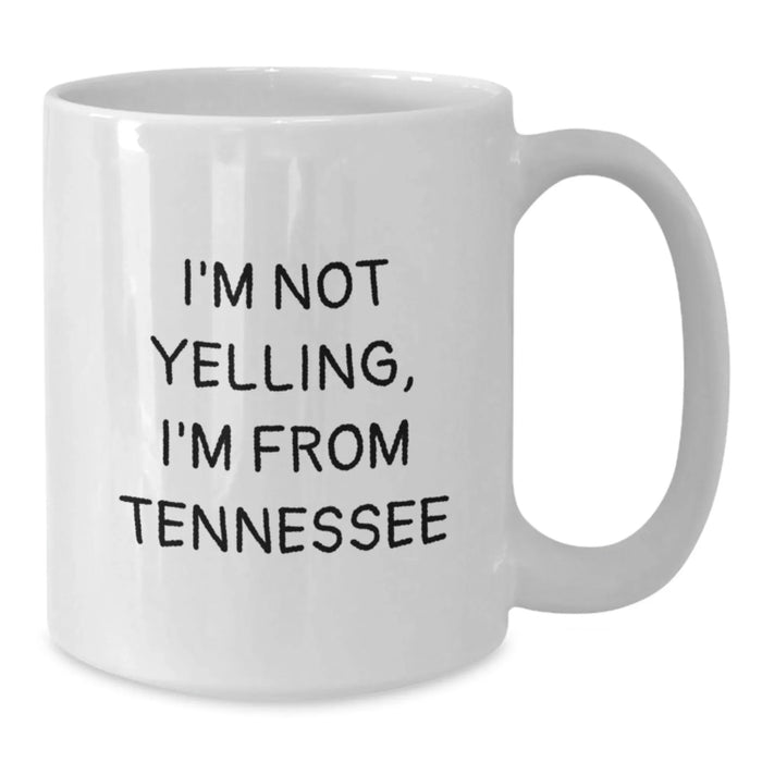 Funny Tennessee Gifts from Men, White Coffee Mugs, Valentine's Unique Gifts for Women from Tennessee - Additional