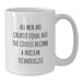 Funny Nuclear Technologist White Coffee Mug Gifts from Men to Nuclear Technologist Friends and Family This Christmas - Additional