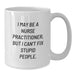 Funny Nurse Practitioner White Coffee Mug Gifts from Men to Women Coworkers, Nurse Practitioner Humor, White Coffee Mug, Christmas Unique Gifts - Additional