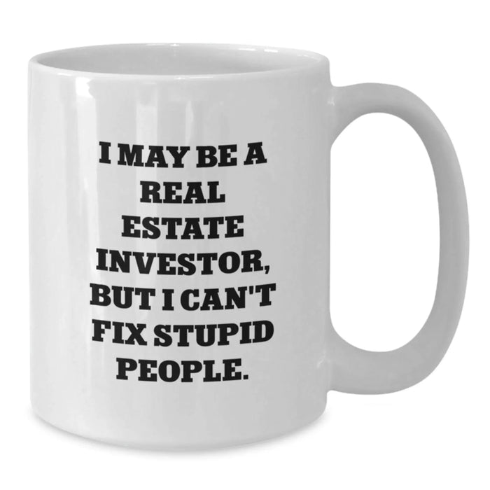 Funny Real Estate Investor White Coffee Mugs Gifts from Friends for Real Estate Investor Men on Valentine's Unique Gifts - Additional