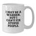Funny Warden White Coffee Mug Gifts from Friends and Family for Christmas Unique Presents - Additional