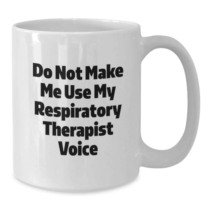 Funny Respiratory Therapist Gifts from Friends for Christmas Unique Mugs - Additional