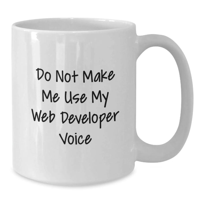Funny Web Developer White Coffee Mugs Gifts from Friends for Web Developers at Christmas - Additional