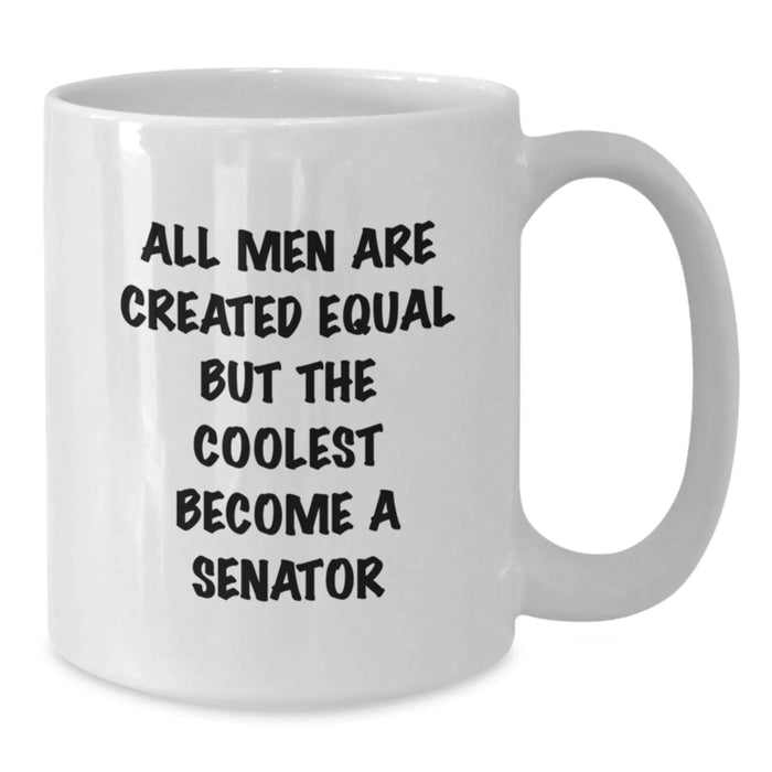 Funny Senator White Coffee Mugs Gifts for Men from Friends - Christmas Unique Presents for Senator Enthusiasts - Additional