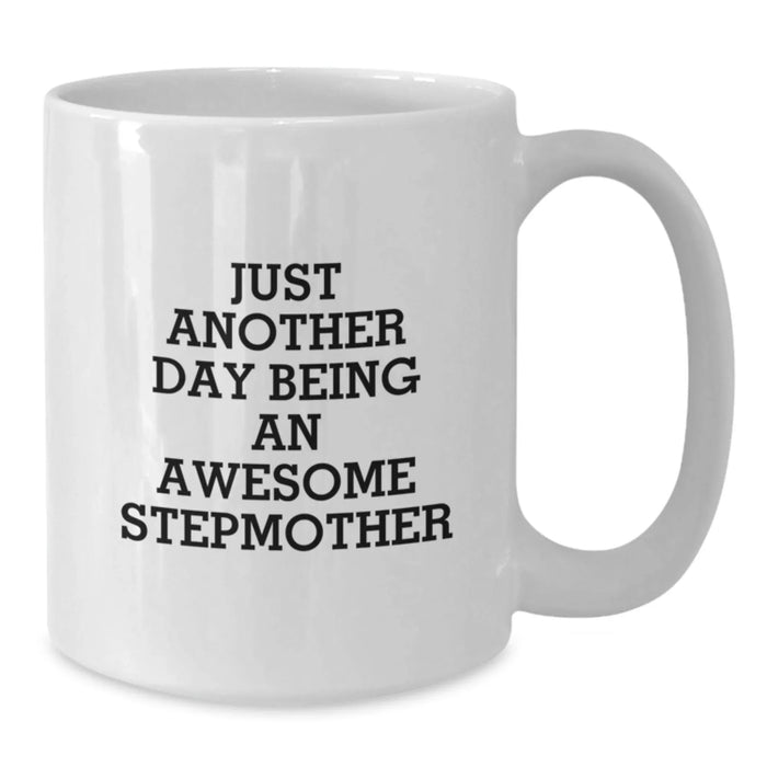 Funny Stepmother White Coffee Mug Gifts from Men, Women, Friends, or Family to Stepmother on Christmas with Inspirational Quote - Additional