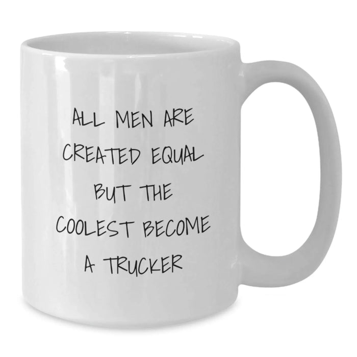 Funny Trucker Gifts from Men, Best White Coffee Mug for Trucker Enthusiasts, Inspirational Quote, Christmas Unique Gifts - Additional