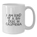 Funny California Gifts from Friends, White Coffee Mug for California Men, I Am Kind Of A Prime Selection In California Christmas Unique - Additional