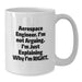 Funny Aerospace Engineer Gifts from Friends - White Christmas Coffee Mug - Aerospace Engineer Humor - Additional