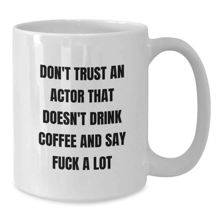 Funny Actor Gifts from Friends for Men Actor Coffee Lovers White Christmas Unique Mugs - Additional