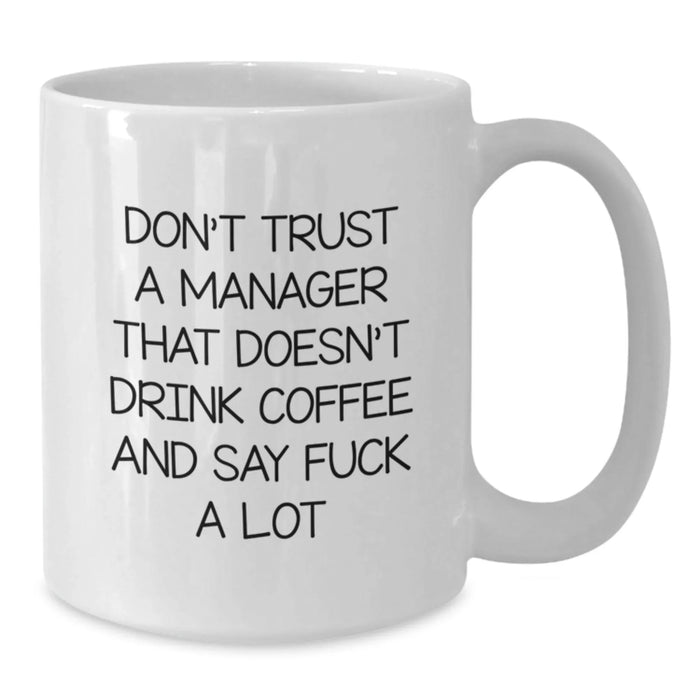 Funny White Coffee Mugs Gifts from Men to Friends for Manager Christmas Unique - Additional