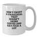 Funny Paralegal Gifts for Mom, White Coffee Mug with 'Don't Trust A Paralegal That Doesn't Drink Coffee And Say F--k A Lot', Unique Gift for Paralegal Women or Men from Family - Additional