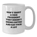 Funny Vice President White Coffee Mugs, Don't Trust A Vice President That Doesn't Drink Coffee And Say F--k A Lot, Christmas Unique Gifts from Friends - Additional