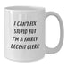 Funny Clerk Gifts, White Coffee Mugs for Mom from Men, I Can't Fix Stupid But I'm A Fairly Decent Clerk - Additional