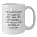 Funny Assistant Gifts from Men - White Coffee Mug for Valentine's - Inspirational Quote: 'Never Forget' - Additional