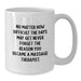 Funny Massage Therapist Gifts for Her, White Coffee Mug, Unique Mother's Day Unique Gifts from Friends, Family - Additional