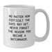 Funny Watchmaker Gifts from Men to Watchmaker Friends, White Coffee Mug, Valentine's Unique Gifts - Additional