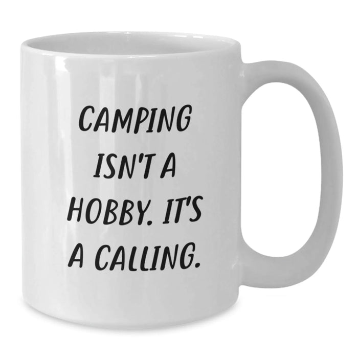 Funny Camping Quote White Coffee Mug Gifts for Camping Enthusiasts from Friends and Family for Christmas Morning - Additional