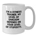 Funny Fitness Trainer Gifts from Family for Fitness Trainer on Mother's Day Unique White Coffee Mug - Additional