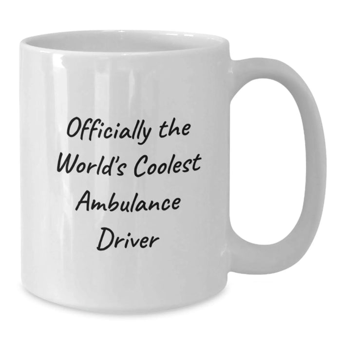 Funny Ambulance Driver Gifts, Officially The World's Coolest Ambulance Driver, White Coffee Mug for Ambulance Driver Men - Additional