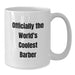Barber Gifts for Men - Funny White Coffee Mug Officially The World's Coolest Barber, Great Barber Christmas Unique Gifts from Men to Barber - Additional