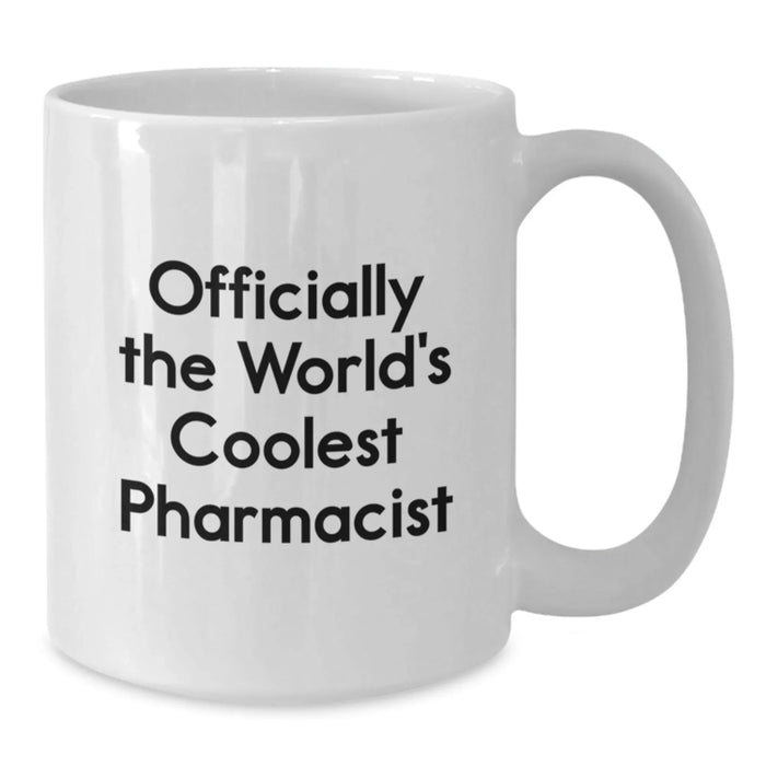 Funny 'Officially The World's Coolest Pharmacist' White Coffee Mug Gifts for Birthday, Best Pharmacist Gifts from Friends - Additional