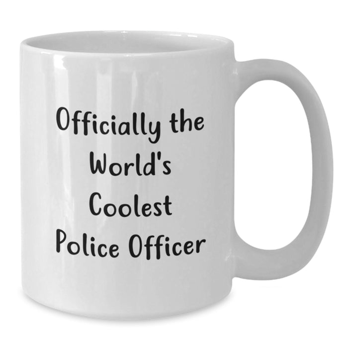 Funny Police Officer Gifts for Men, Officially The World's Coolest Police Officer, White Coffee Mug for Father's Day Unique Gifts - Additional