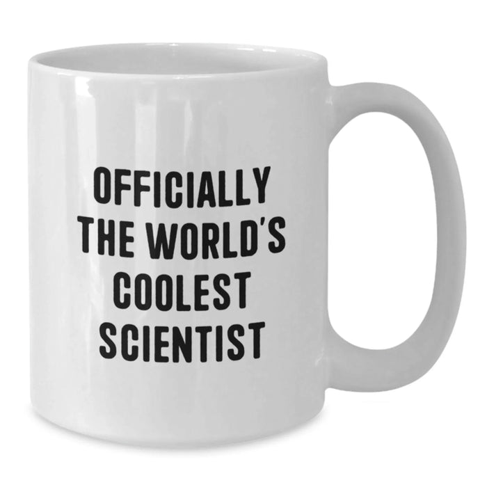 Funny Scientist Gifts, World's Coolest Scientist White Coffee Mug, Birthday Unique Gifts from Friends for Scientist - Additional