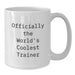 Funny Trainer Gifts from Men, Unique Valentine's Unique Gifts for Trainer, Officially The World's Coolest Trainer White Coffee Mug - Additional
