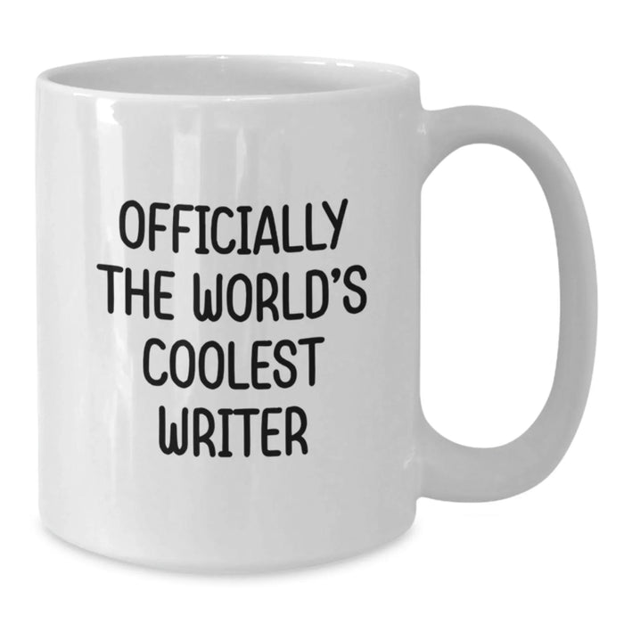 Funny Writer Gifts for Friends from 'Officially The World's Coolest Writer' White Coffee Mug, Birthday Unique Gifts for Writer - Additional