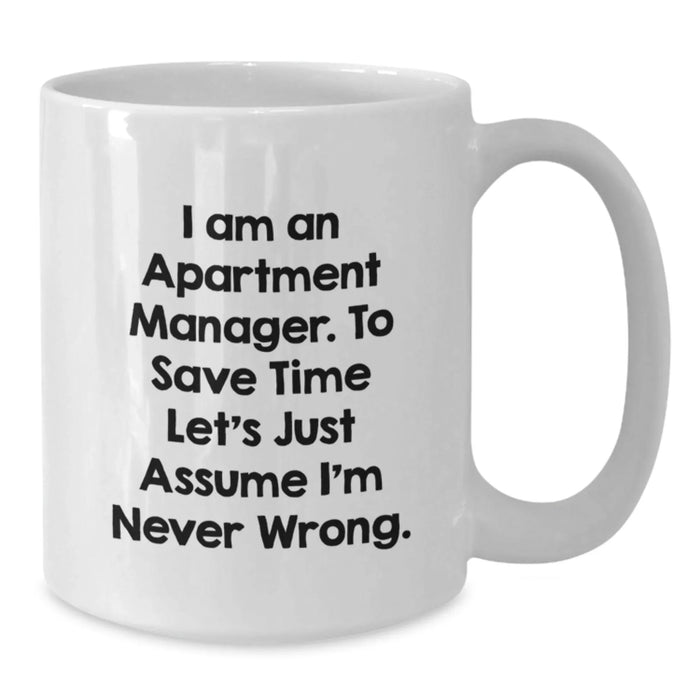 Funny White Coffee Mug Gifts for Apartment Manager, Unique Christmas Unique Gifts from Friends to Family - Additional