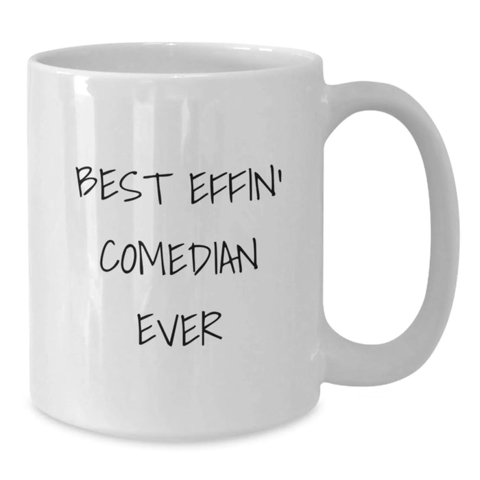 Funny Comedian White Coffee Mug Gifts from Friends to Best Effin' Comedian Ever Lovers, Perfect Christmas Unique Gifts for Coworkers Men - Additional