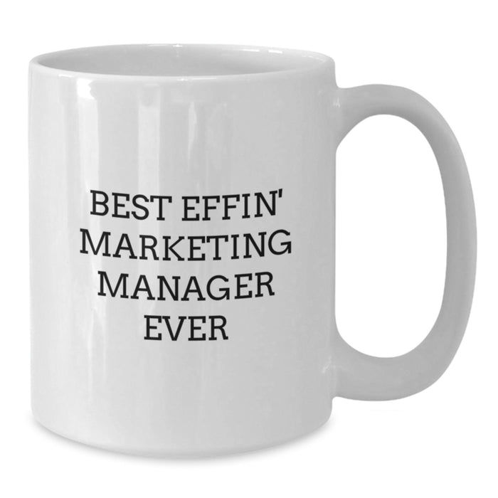 Funny Marketing Manager Gifts from Men, Unique Best Effin' Marketing Manager Ever Mugs for Marketing Manager, White Coffee Mug for Father's Day Unique Gifts - Additional