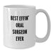 Funny Oral Surgeon Gifts from Friends - White Coffee Mug for Christmas Unique Presents - Additional