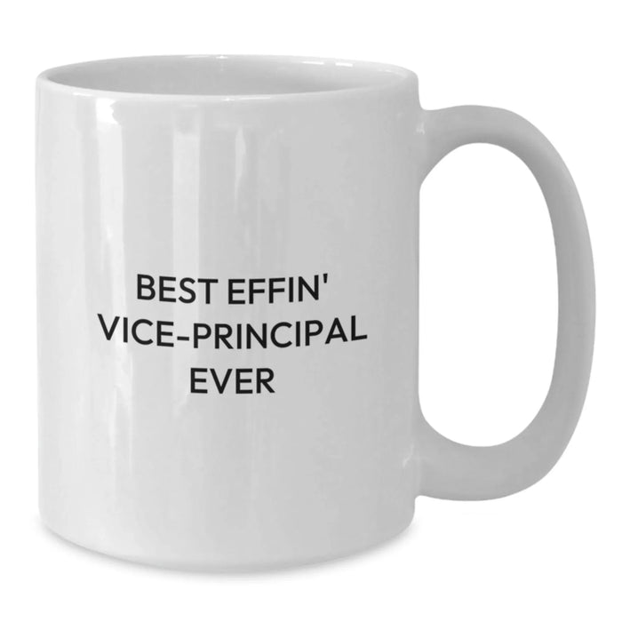 Funny Vice-principal Gifts from Friends Unique White Coffee Mugs Best Effin' Vice-principal Ever Valentine's - Additional