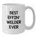 Funny Welder Gifts for Him - Best Effin' White Coffee Mug for Welder Dad - Mother's Day Unique Gift Ideas from Husband to Wife - Additional