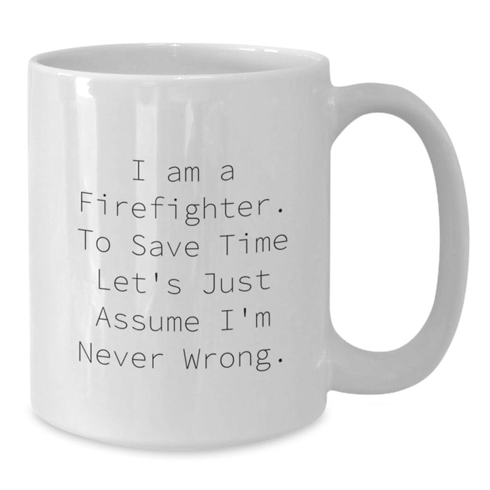 Funny Firefighter White Coffee Mugs Gifts from Family for Father's Day Unique - Additional