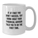 Funny Gifts from Men to Financial Advisor Wife on Mother's Day - White Coffee Mug with If At First You Don't Succeed Quote - Additional