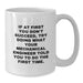 Funny Mechanical Engineer Gifts for Men, White Coffee Mug with Inspirational Quote, Birthday Unique Gifts from Friends, Family, Coworkers - Additional