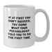 Funny Psychologist Gifts for Graduation - White Coffee Mug, Psychologist Quote, Encouragement for Men, Women, Friends, Coworkers - Additional