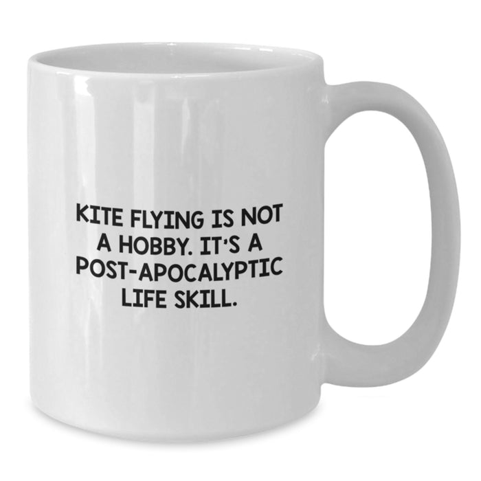 Funny Kite Flying Quote White Coffee Mug, Gifts from Men to Kite Flying Friends, Unique Graduation Gifts for Kite Flying Enthusiasts, White 11oz or 15oz Ceramic Mug - Additional