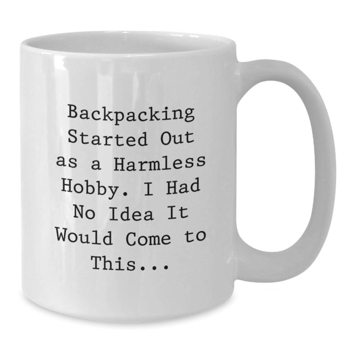 Funny Backpacking Mugs for Graduate, Gifts from Friends to Backpacking Men, Funny Backpacking Quote, White Coffee Mug, Unique Gifts for Graduation, Backpacking - Additional