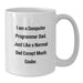 Funny Computer Programmer Dad Gifts from Mom or Dad for Men Friends Family - White Coffee Mug I Am A Computer Programmer Dad Just Like A Normal Dad Except Much Cooler - Additional
