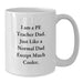 Funny PE Teacher Gifts for Dad, Graduation Unique Gifts from Family, White Coffee Mug with PE Teacher Dad Quote - Additional