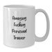 Funny Graduation Unique Gifts for Personal Trainer Men Women Friends Coworkers Family - Amazing Personal Trainer White Coffee Mug - Additional