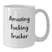 Funny Trucker Gifts from Friends, White Coffee Mugs for Trucker Lovers, Amazing F--king Trucker Quote, Graduation Unique Gifts for Men - Additional