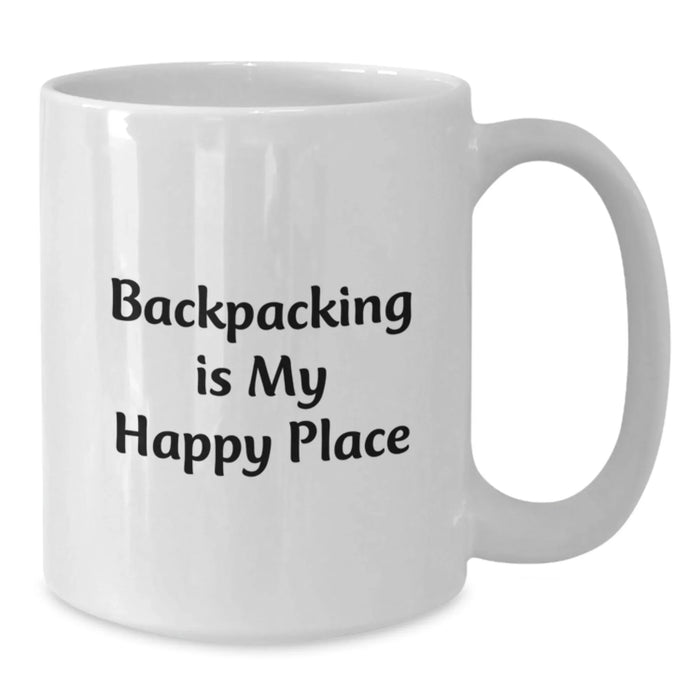 Funny Backpacking Gifts for Men - 'Backpacking Is My Happy Place' White Coffee Mug, Birthday Unique Gifts from Friends - Additional
